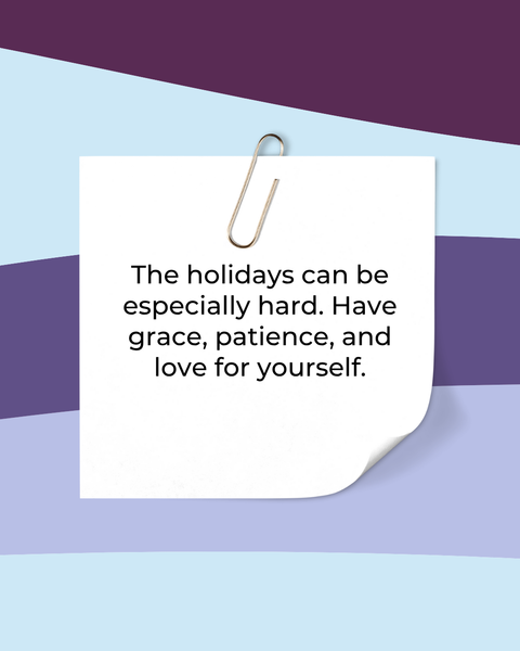 Honoring Grief and Embracing Self-Care During the Holidays